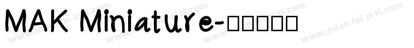 MAK Miniature字体转换
